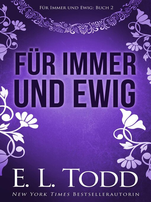 Title details for Für Immer und Ewig by E. L. Todd - Available